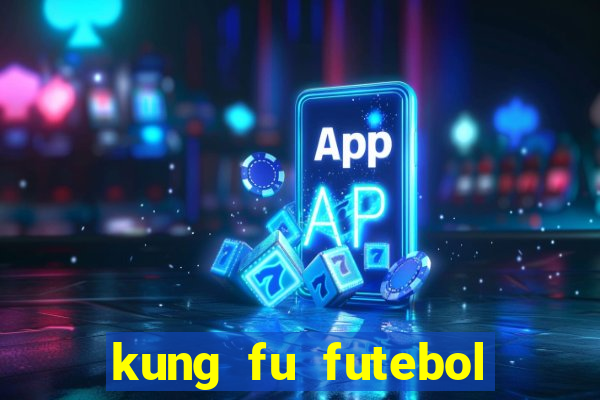 kung fu futebol clube torrent